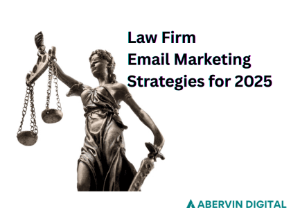 Law Firm Email Marketing: Strategies for 2025